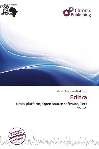 Editra: Cross-platform, Open-source software, Text editor