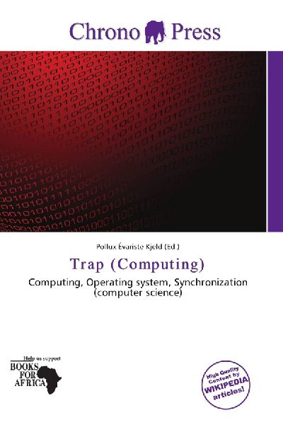 Trap (Computing): Computing, Operating system, Synchronization (computer science)