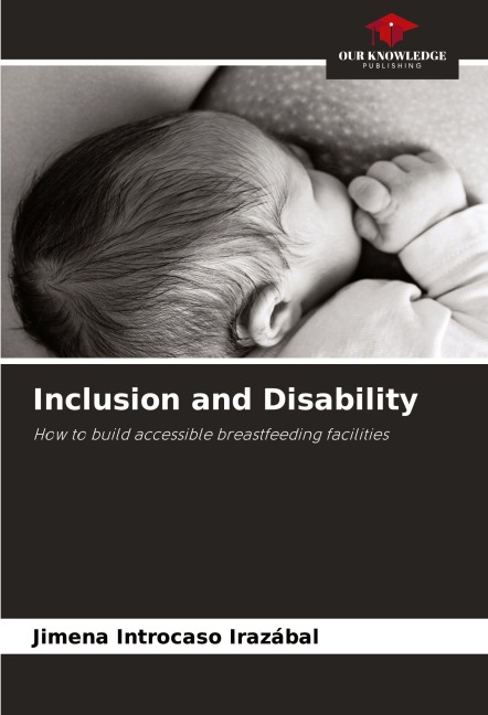 Inclusion and Disability: How to build accessible breastfeeding facilities