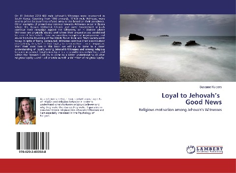 Loyal to Jehovahs Good News: Religious motivation among Jehovahs Witnesses