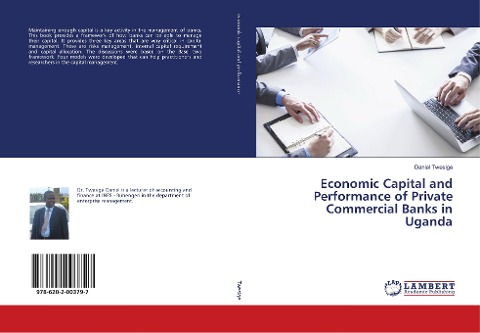 Economic Capital and Performance of Private Commercial Banks in Uganda