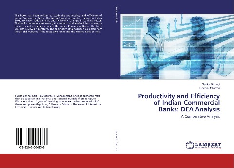 Productivity and Efficiency of Indian Commercial Banks: DEA Analysis: A Comparative Analysis