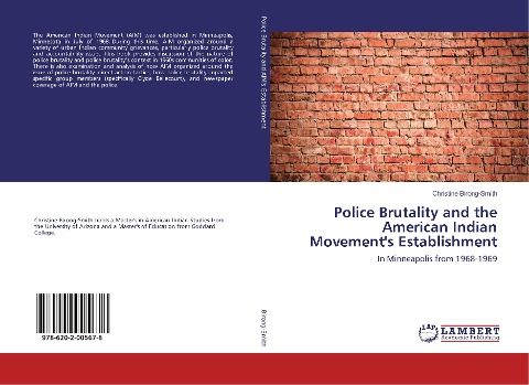 Police Brutality and the American Indian Movement's Establishment: In Minneapolis from 1968-1969