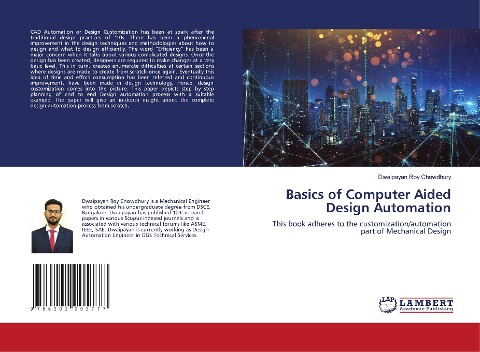 Basics of Computer Aided Design Automation: This book adheres to the customization/automation part of Mechanical Design