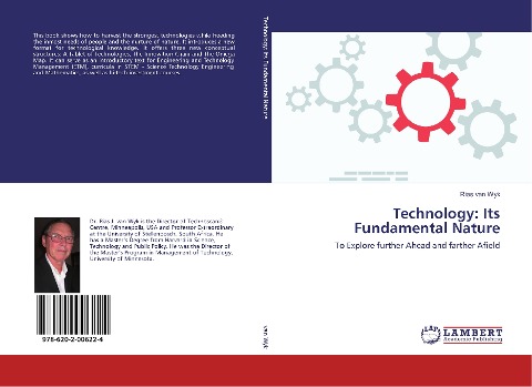 Technology: Its Fundamental Nature: To Explore further Ahead and farther Afield