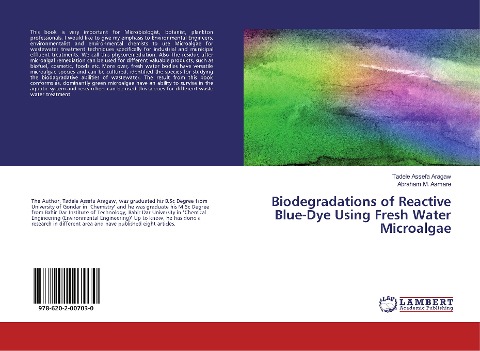 Biodegradations of Reactive Blue-Dye Using Fresh Water Microalgae