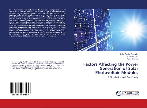 Factors Affecting the Power Generation of Solar Photovoltaic Modules: A Simulation and Field Study
