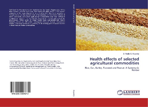 Health effects of selected agricultural commodities: Rice, Oat, Barley, Flaxseed and Peanut: A Systematic Review