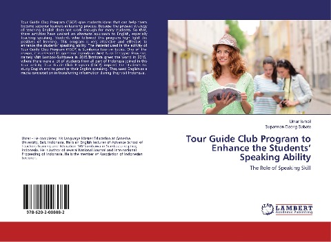 Tour Guide Club Program to Enhance the Students Speaking Ability: The Role of Speaking Skill