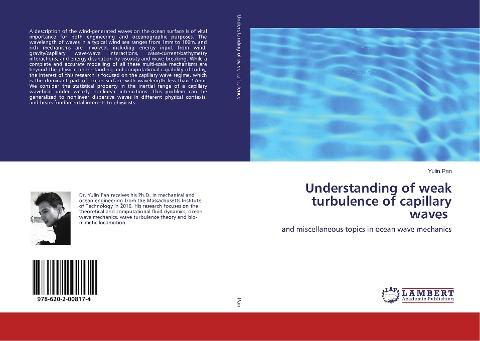 Understanding of weak turbulence of capillary waves ¿: and miscellaneous topics in ocean wave mechanics