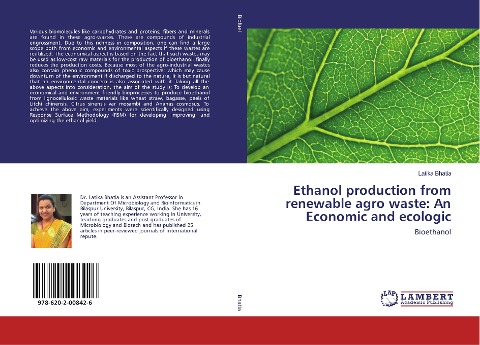 Ethanol production from renewable agro waste: An Economic and ecologic: Bioethanol