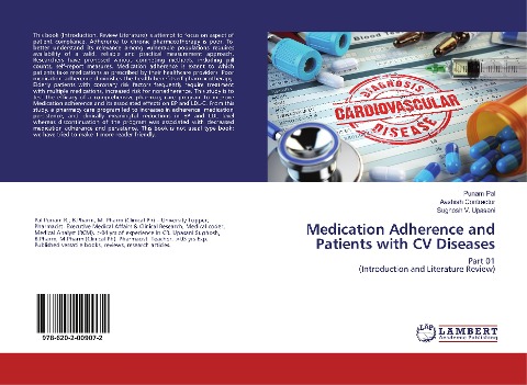 Medication Adherence and Patients with CV Diseases: Part 01 (Introduction and Literature Review)