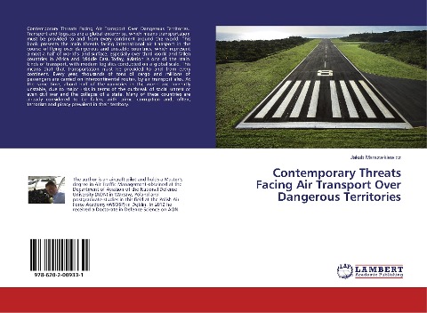 Contemporary Threats Facing Air Transport Over Dangerous Territories