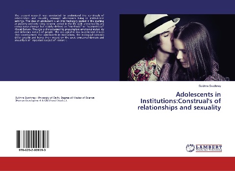 Adolescents in Institutions:Construals of relationships and sexuality