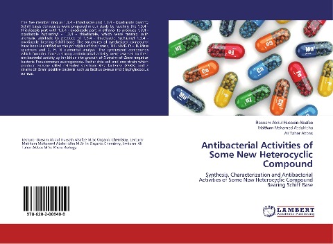 Antibacterial Activities of Some New Heterocyclic Compound: Synthesis, Characterization and Antibacterial Activities of Some New Heterocyclic Compound Bearing Schiff Base