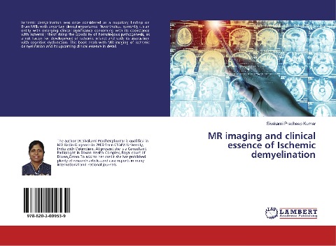 MR imaging and clinical essence of Ischemic demyelination