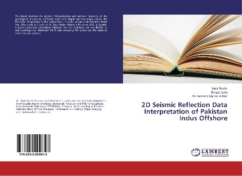 2D Seismic Reflection Data Interpretation of Pakistan Indus Offshore