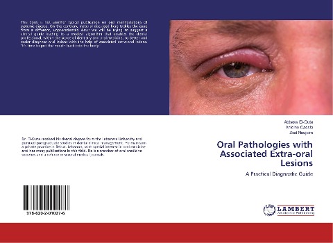 Oral Pathologies with Associated Extra-oral Lesions: A Practical Diagnostic Guide