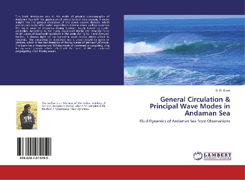General Circulation & Principal Wave Modes in Andaman Sea: Fluid Dynamics of Andaman Sea from Observations