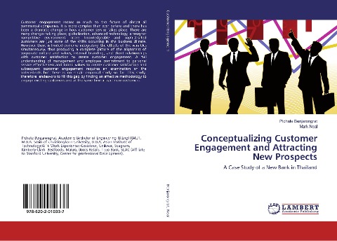 Conceptualizing Customer Engagement and Attracting New Prospects: A Case Study of a New Bank in Thailand