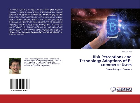 Risk Perceptions and Technology Adoptions of E-commerce Users: Towards Digital Currency