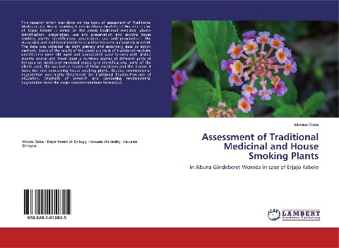 Assessment of Traditional Medicinal and House Smoking Plants: In Abuna Gindeberet Woreda in case of Erjajo Kebele