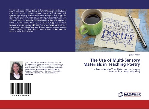 The Use of Multi-Sensory Materials in Teaching Poetry: The Role of Audio-Visual Materials in Gaining Pleasure from Poetry Reading