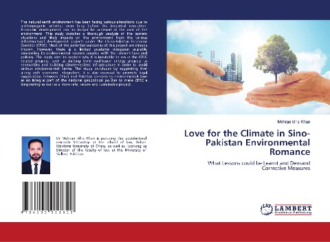 Love for the Climate in Sino-Pakistan Environmental Romance: What Lessons could be Learnt and Demand Corrective Measures