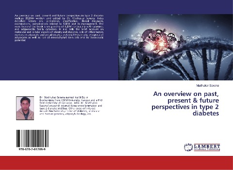 An overview on past, present & future perspectives in type 2 diabetes