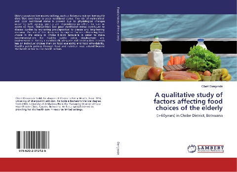 A qualitative study of factors affecting food choices of the elderly: (>60years) in Chobe District, Botswana