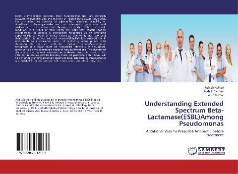 Understanding Extended Spectrum Beta-Lactamase(ESBL)Among Pseudomonas: A Rational Way To Prescribe Antibiotic before treatment