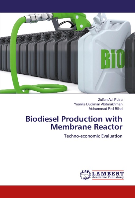 Biodiesel Production with Membrane Reactor: Techno-economic Evaluation