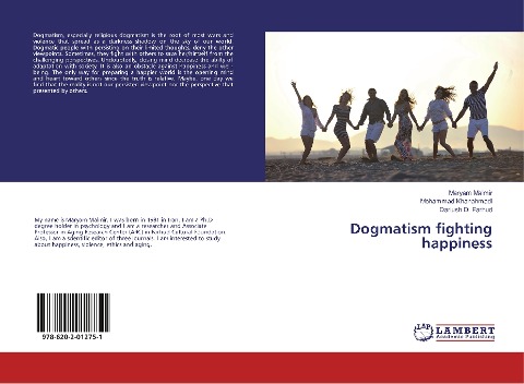 Dogmatism fighting happiness