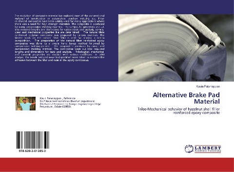 Alternative Brake Pad Material: Tribo-Mechanical behavior of hazelnut shell filler reinforced epoxy composite