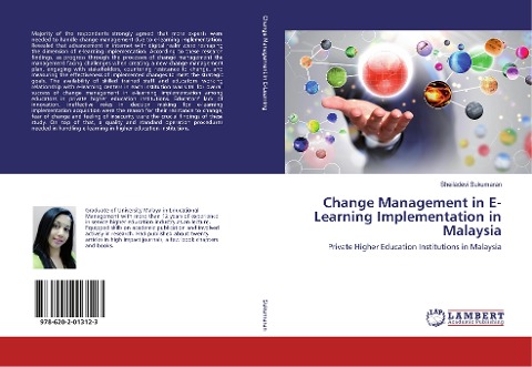 Change Management in E-Learning Implementation in Malaysia: Private Higher Education Institutions in Malaysia