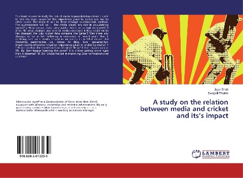 A study on the relation between media and cricket and itss impact