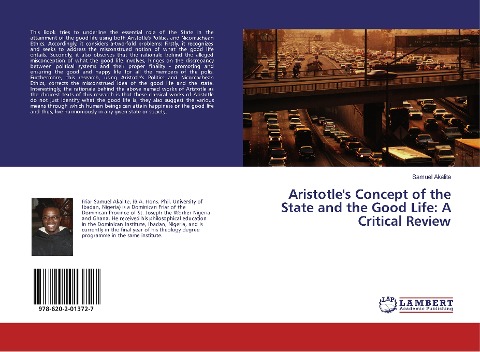 Aristotles Concept of the State and the Good Life: A Critical Review