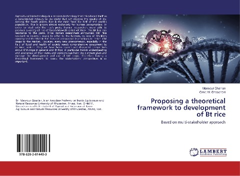 Proposing a theoretical framework to development of Bt rice: Based on multi-stakeholder approach