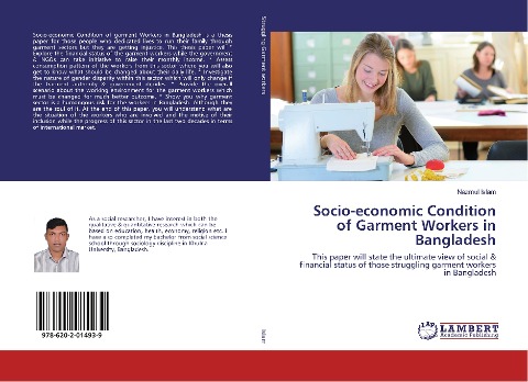 Socio-economic Condition of Garment Workers in Bangladesh: This paper will state the ultimate view of social & financial status of those struggling garment workers in Bangladesh