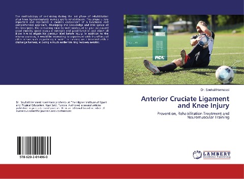 Anterior Cruciate Ligament and Knee Injury: Prevention, Rehabilitation Treatment and Neuromuscular Training