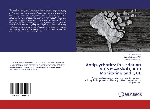 Antipsychotics: Prescription & Cost Analysis, ADR Monitoring and QOL: A prospective, observational study to evaluate antipsychotic pharmacotherapy utilization pattern in outpatients
