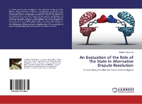 An Evaluation of the Role of The State In Alternative Dispute Resolution: A Case Study of Collective Conciliation In Nigeria