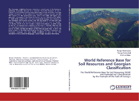 World Reference Base for Soil Resources and Georgian Classification: The World Reference Base for Soil Resources (WRB) and National Soil Classification by the Example of the Soils of Georgia