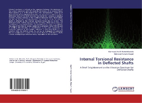 Internal Torsional Resistance in Deflected Shafts: A Brief Enlightenment on the Vibration Spectrum for Deflected Shafts