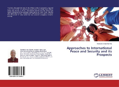 Approaches to International Peace and Security and its Prospects