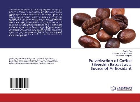 Pulverization of Coffee Silverskin Extract as a Source of Antioxidant