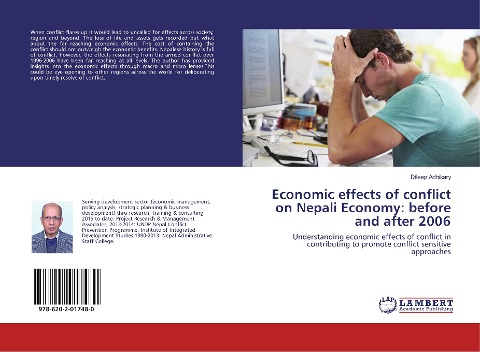 Economic effects of conflict on Nepali Economy: before and after 2006: Understanding economic effects of conflict in contributing to promote conflict sensitive approaches