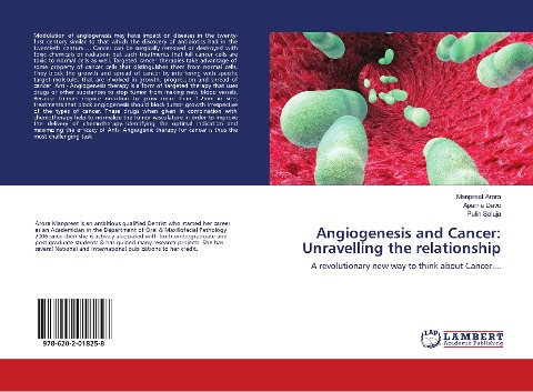 Angiogenesis and Cancer: Unravelling the relationship: A revolutionary new way to think about Cancer....
