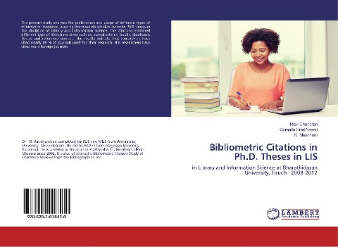 Bibliometric Citations in Ph.D. Theses in LIS: in Library and Information Science at Bharathidasan University, Tiruchi: 2008-2012