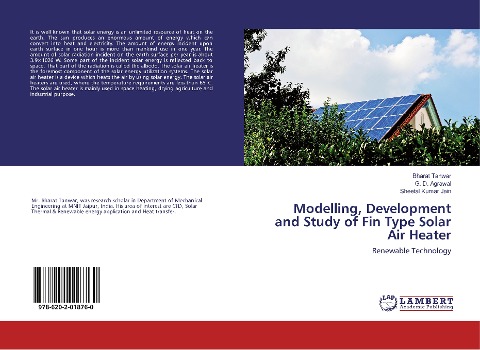 Modelling, Development and Study of Fin Type Solar Air Heater: Renewable Technology